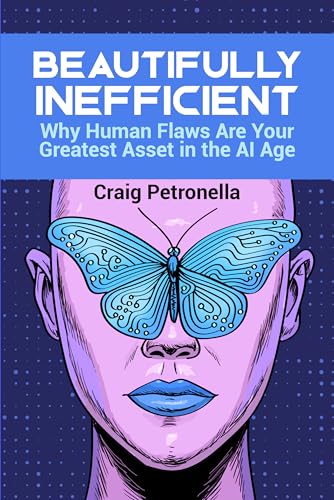 Beautifully Inefficient book cover, by Craig Petronella