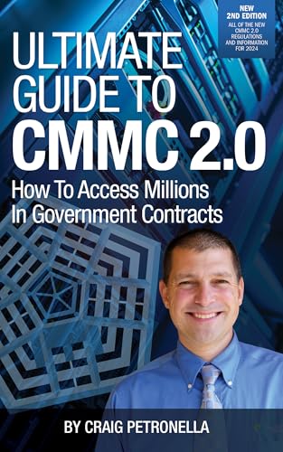 Ultimate Guide to CMMC 2.0 book cover, by Craig Petronella